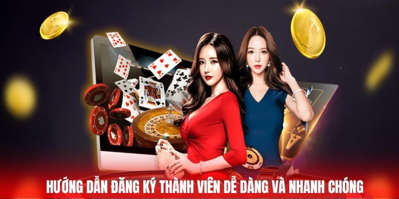 Hướng dẫn đăng ký thành viên dễ dàng và nhanh chóng